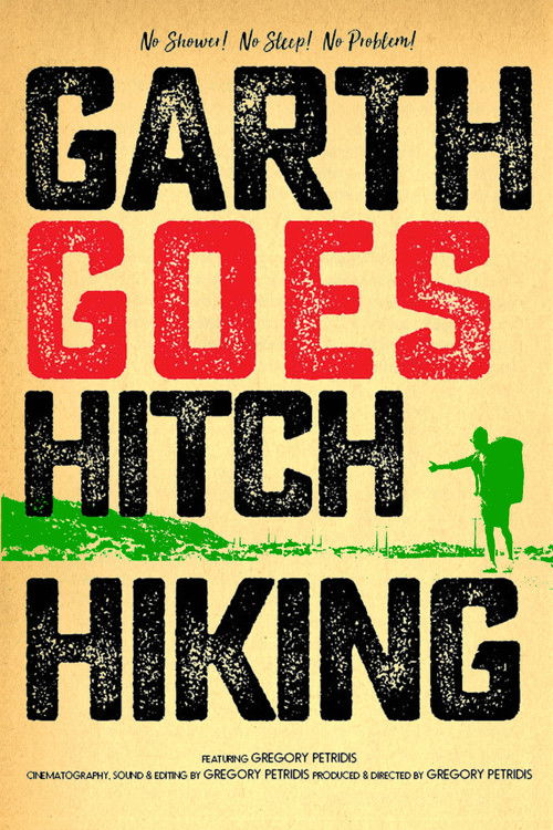 Garth Goes Hitch-Hiking (2007) poster