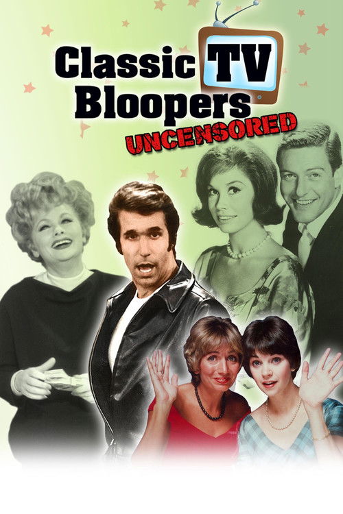 Classic TV Bloopers Uncensored (2011) poster