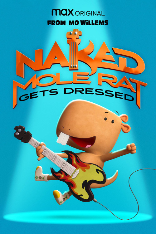 Naked Mole Rat Gets Dressed: The Underground Rock Experience (2022) poster