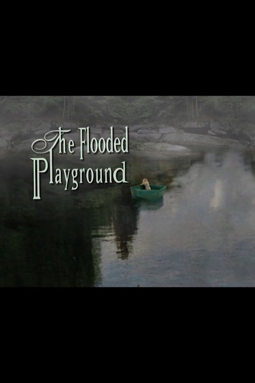 The Flooded Playground (2005) poster