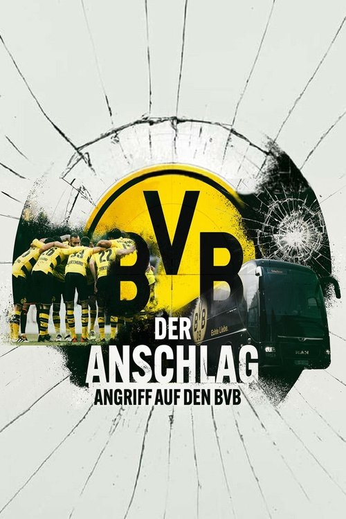 Der Anschlag - Angriff auf den BVB (2023) poster