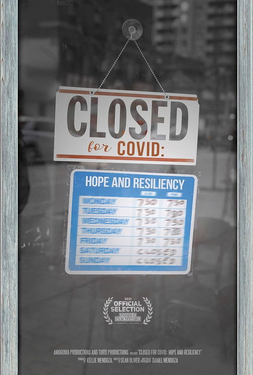 Closed for COVID: Hope and Resiliency (2021) poster