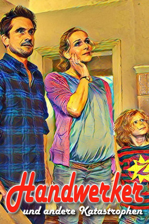 Handwerker und andere Katastrophen (2016) poster