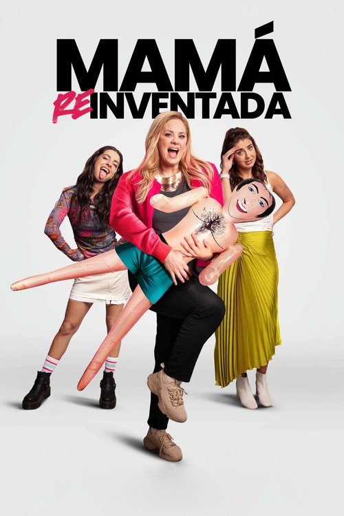 Mamá Reinventada (2025) poster