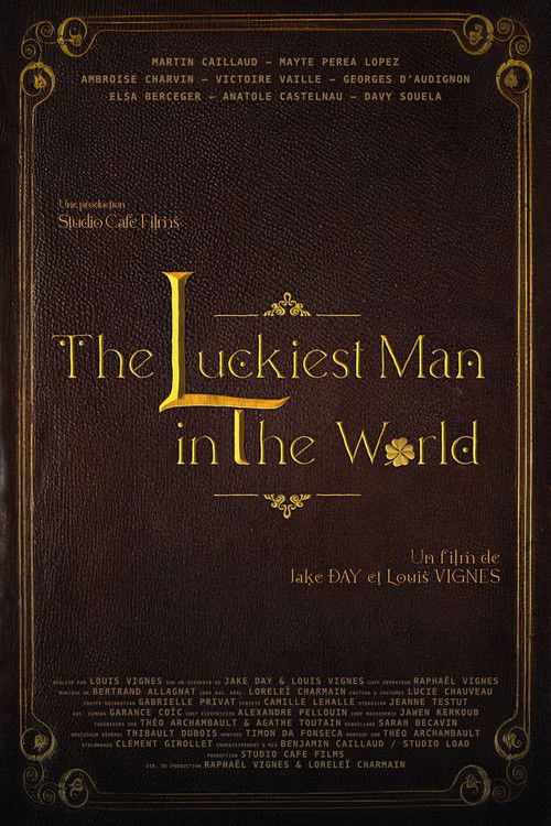 The Luckiest Man in The World (2025) poster