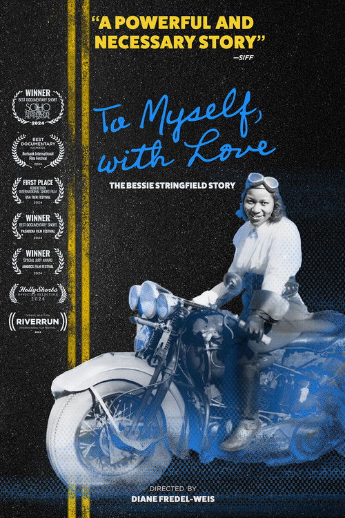 To Myself, With Love: The Bessie Stringfield Story (2024) poster