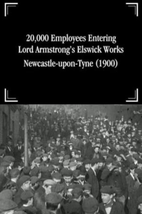 20,000 Employees Entering Lord Armstrong's Elswick Works, Newcastle-upon-Tyne (1900) poster