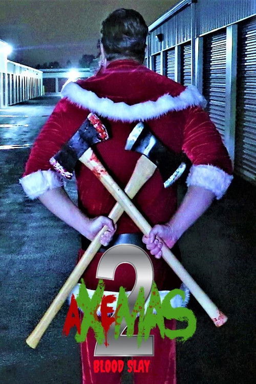 Axemas 2: Blood Slay (2018) poster