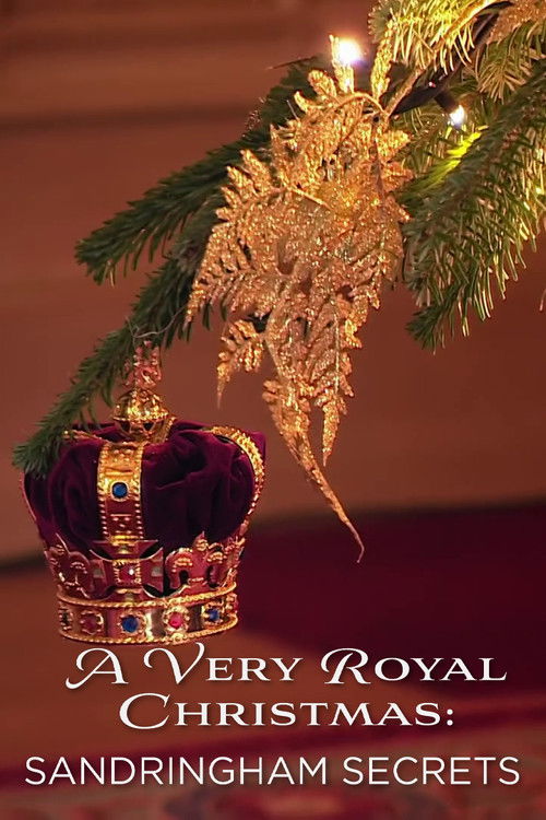 A Very Royal Christmas: Sandringham Secrets (2020) poster