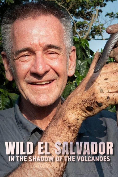 Wild El Salvador: In the Shadow of the Volcanoes (2023) poster