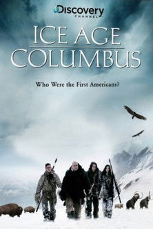 Ice Age Columbus: Who Were the First Americans? (2005) poster