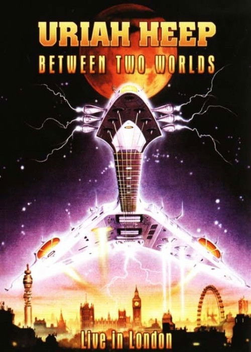 Uriah Heep - Between Two Worlds (2005) poster