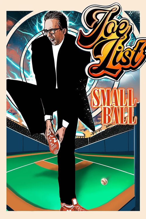 Joe List: Small Ball (2025) poster
