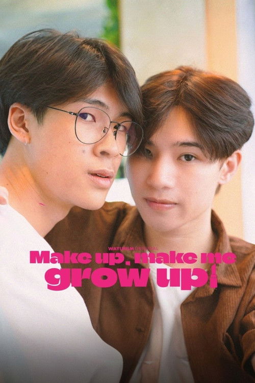 Make Up, Make Me Grow Up! (2024) poster