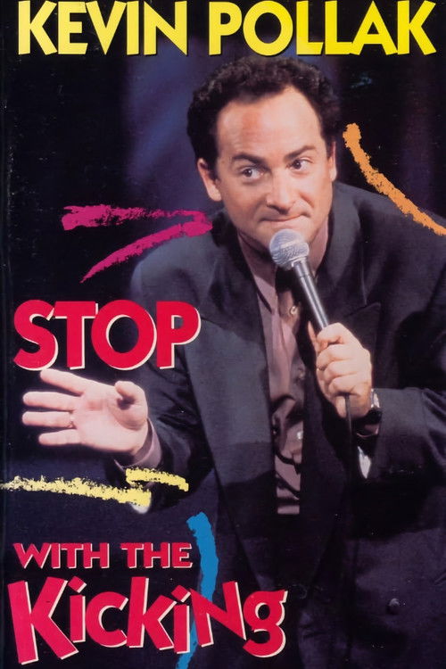 Kevin Pollak: Stop With The Kicking (1991) poster