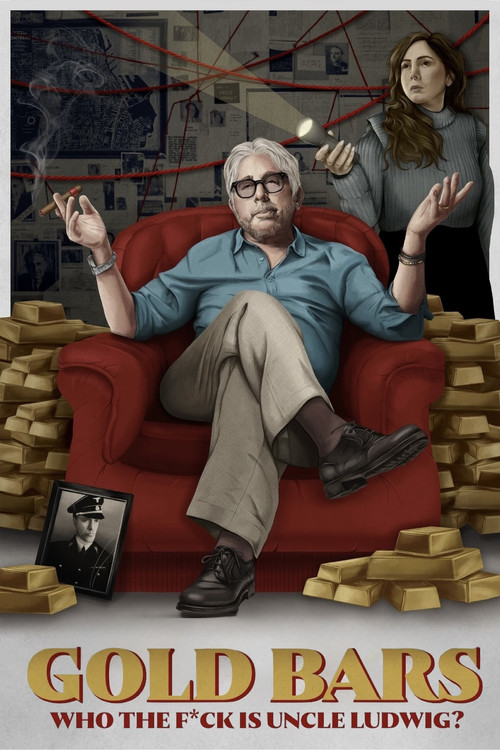Gold Bars: Who the F*ck is Uncle Ludwig? (2025) poster