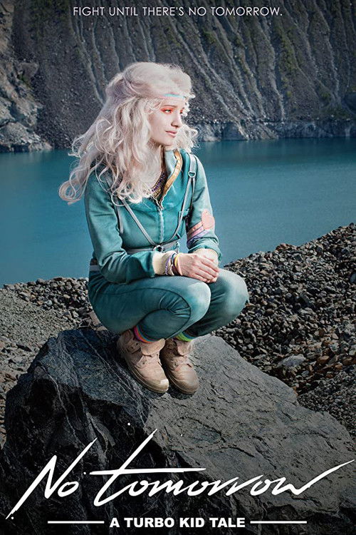 No Tomorrow: A Turbo Kid Tale (2016) poster