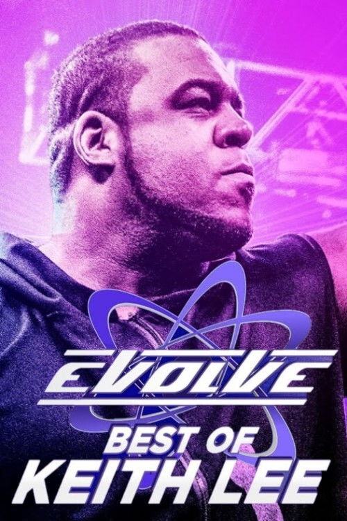 Best of Keith Lee in EVOLVE (2020) poster