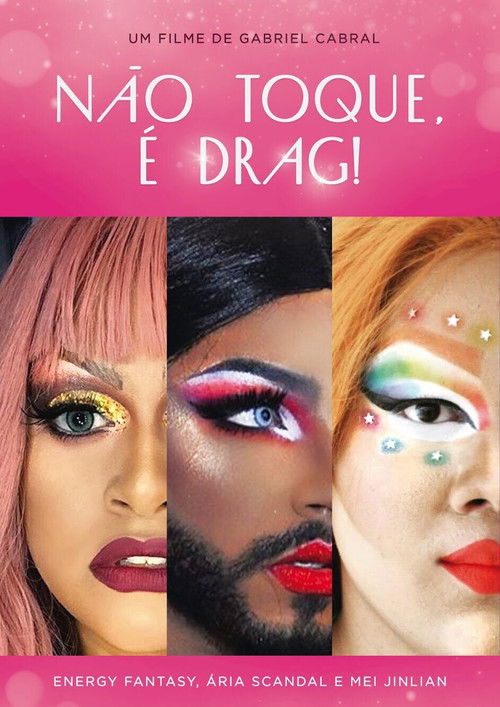 Não Toque, É Drag! (2021) poster