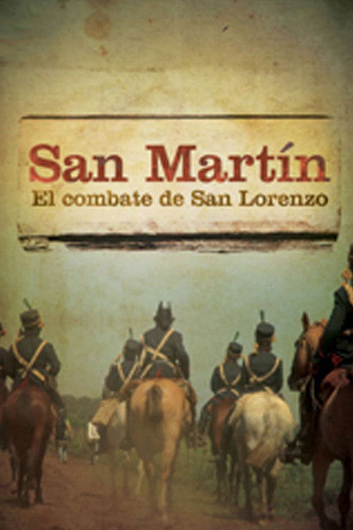 San Martin. El Combate de San Lorenzo (2009) poster