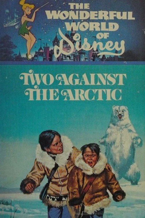 Two Against the Arctic (1974) poster