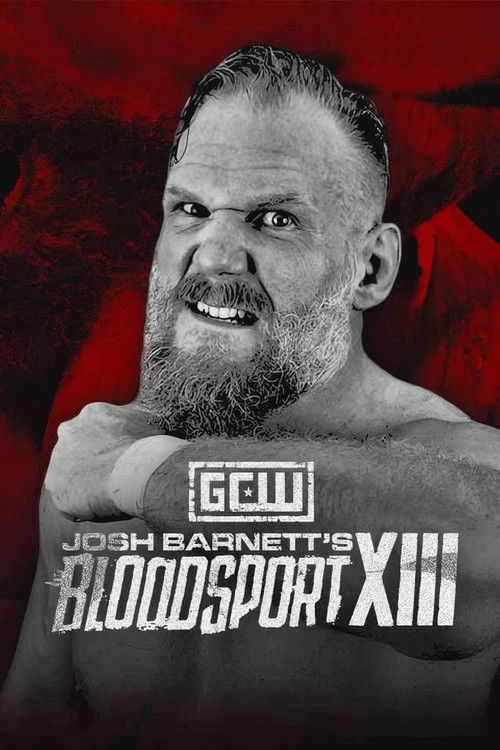 GCW Josh Barnett’s Bloodsport XIII (2025) poster