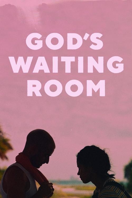 God's Waiting Room (2021) poster