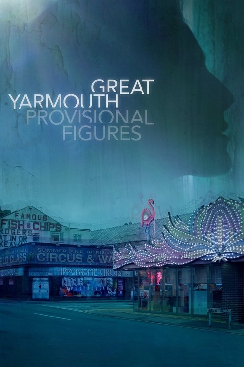 Great Yarmouth: Provisional Figures (2022) poster