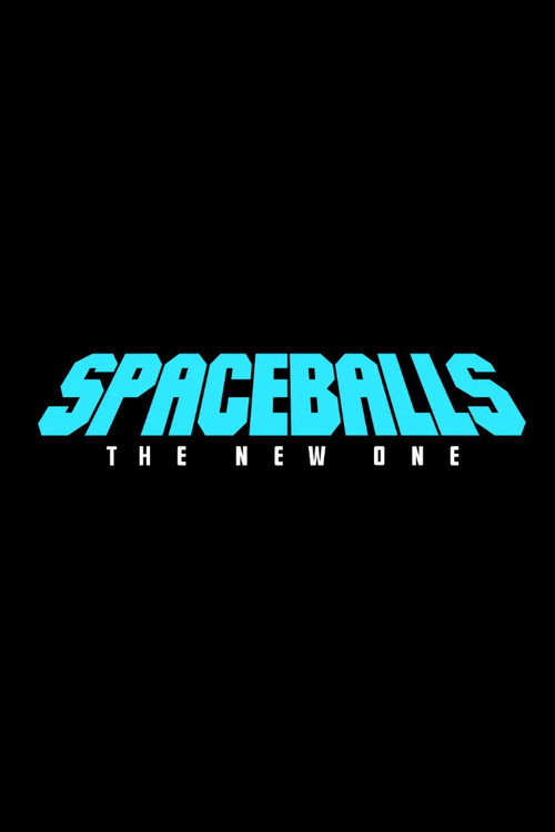 Spaceballs: The New One (2027) poster