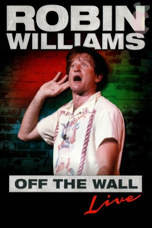 Robin Williams: Off the Wall (1978) poster