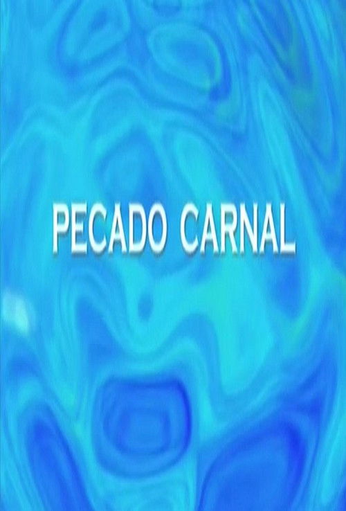 Pecado carnal (2013) poster