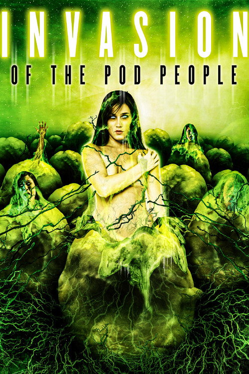 Invasion of the Pod People (2007) poster