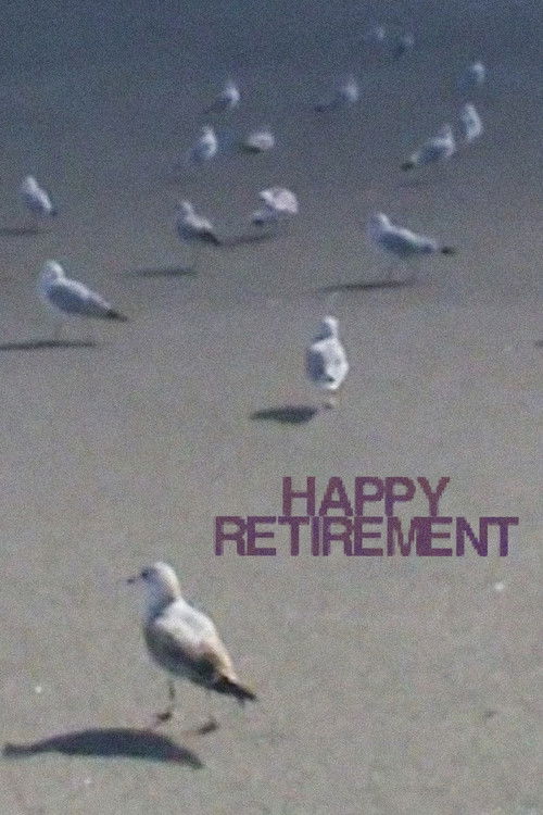 Happy Retirement! (2025) poster