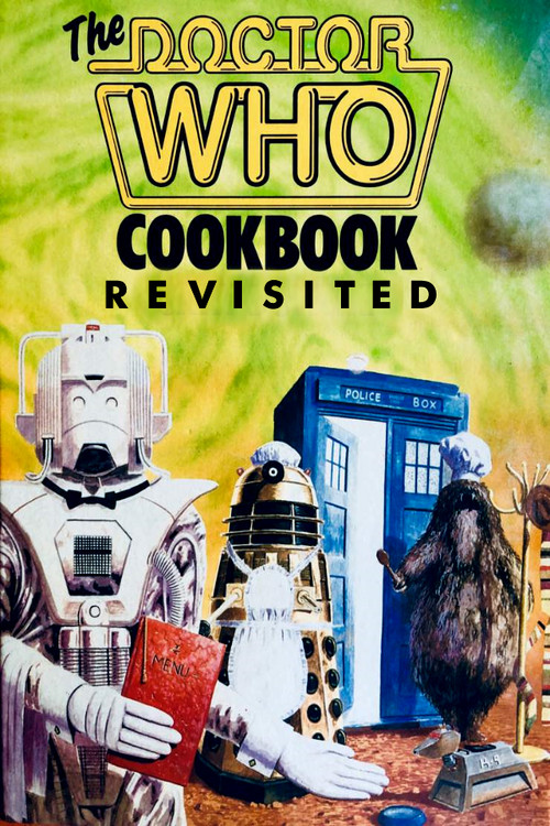 The Doctor Who Cookbook Revisited (2019) poster