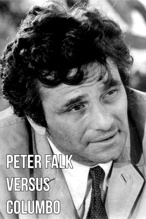Peter Falk versus Columbo (2019) poster