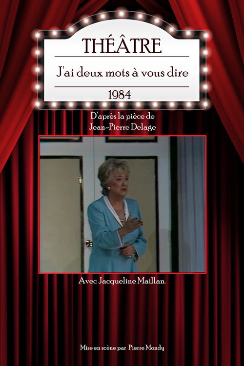 J'ai deux mots à vous dire (1984) poster