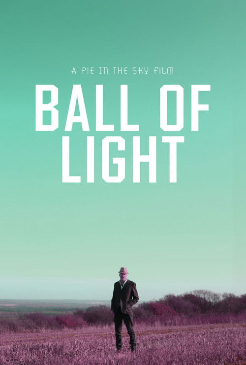 Ball of Light (2025) poster