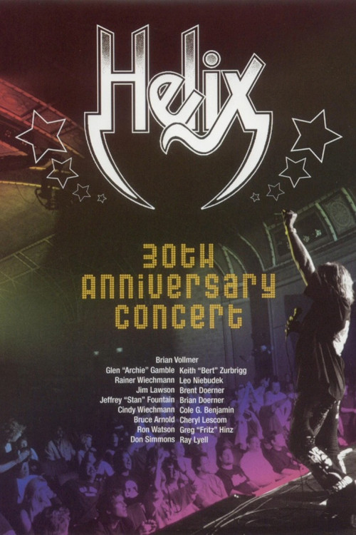 Helix 30th Anniversary Concert (2004) poster