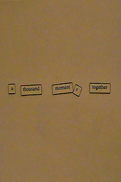 A Thousand Moments Together (2024) poster