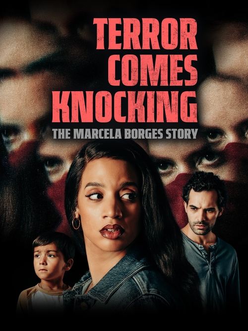 Terror Comes Knocking: The Marcela Borges Story (2025) poster
