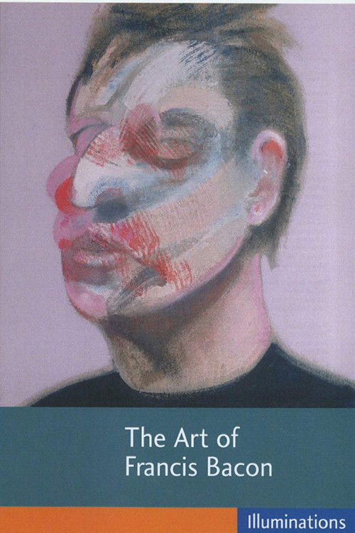 The Art of Francis Bacon (2007) poster