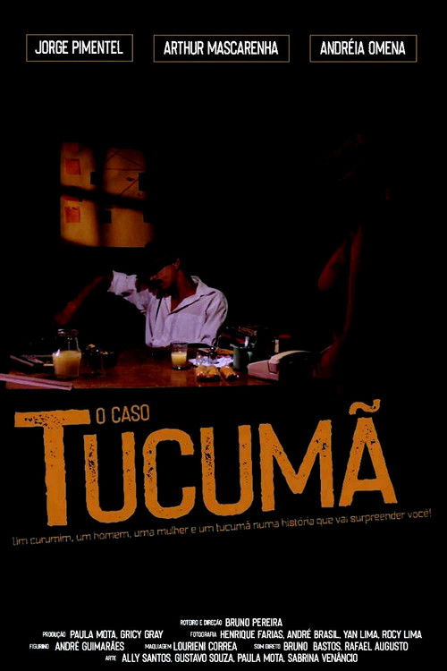 O Caso Tucumã (2019) poster