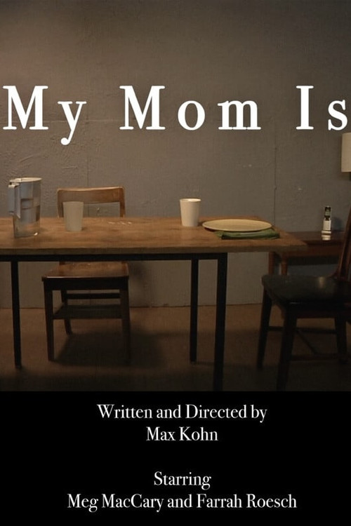My Mom Is (2023) poster