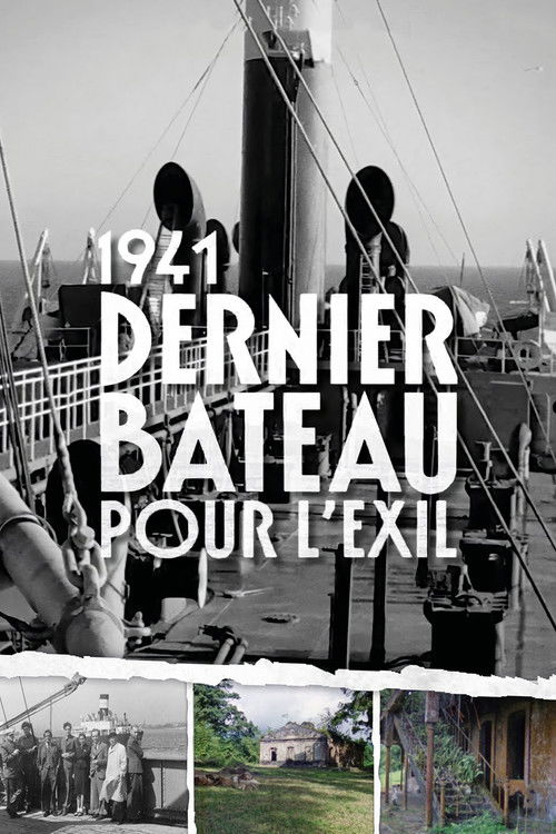 1941, dernier bateau pour l'exil (2023) poster