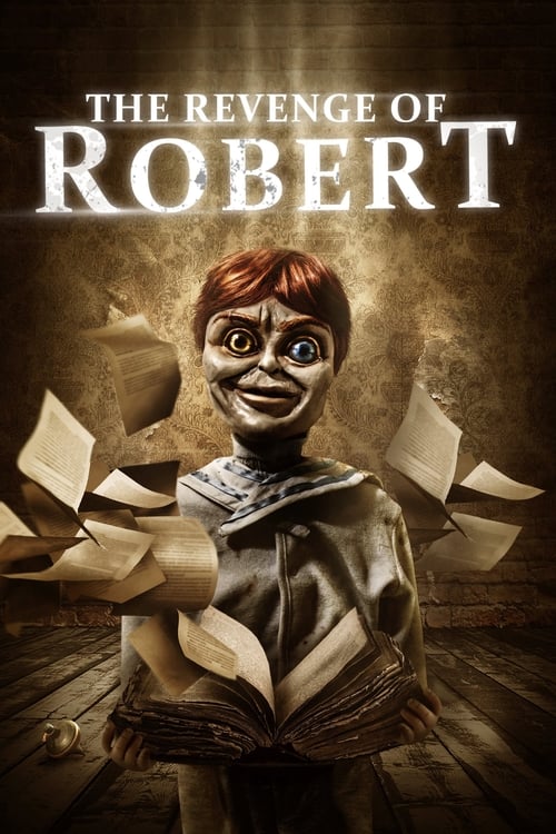The Revenge of Robert (2018) poster
