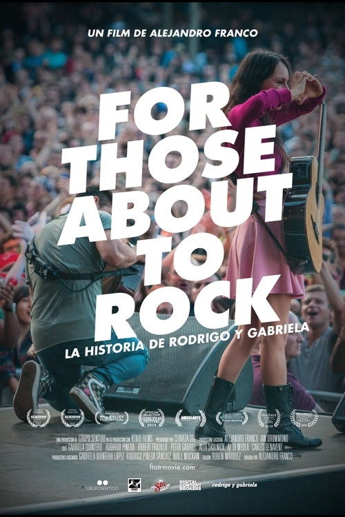 For Those About to Rock. The Story of Rodrigo y Gabriela (2014) poster