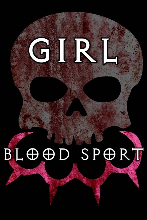 Girl Blood Sport (2020) poster