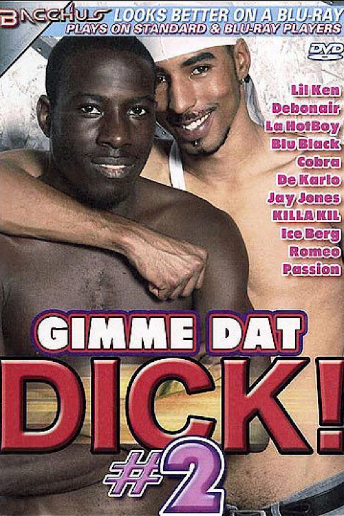 Gimme Dat Dick! 2 (2009) poster