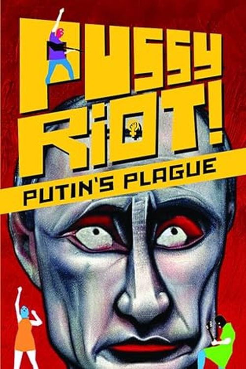 Pussy Riot: Putin's Plague (2023) poster