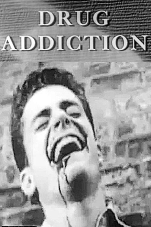 Drug Addiction (1951) poster